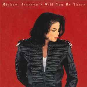Michael Jackson - Will You Be There Album