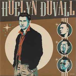 Huelyn Duvall - Got A Little Girl Album