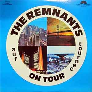 The Remnants - On Tour Album