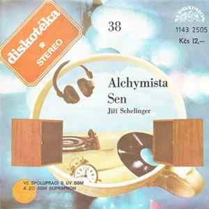 Jiří Schelinger - Alchymista / Sen Album