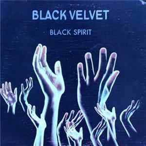 Black Velvet - Black Spirit Album