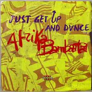 Afrika Bambaataa - Just Get Up And Dance Album