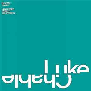 Luke Chable - Melburn / Into The Storm Album