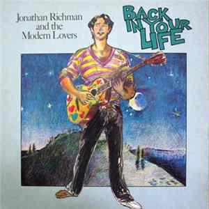 Jonathan Richman & The Modern Lovers - Back In Your Life Album