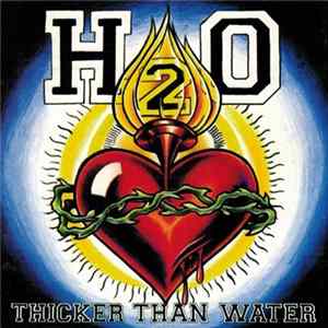 H2O - Thicker Than Water Album
