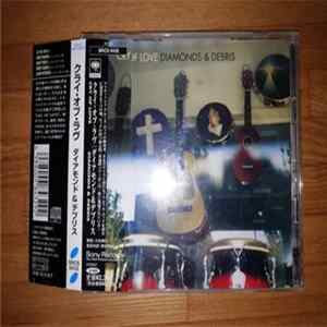 Cry Of Love - Diamonds & Debris Album