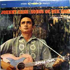 Johnny Cash - Songs Of Our Soil Album
