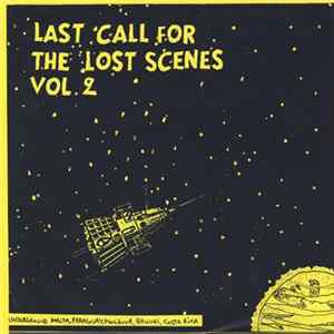 Various - Last Call For The Lost Scenes Vol. 2 (Underground Malta, Paraguay, Moldova, Brunei, Costa Rica) Album