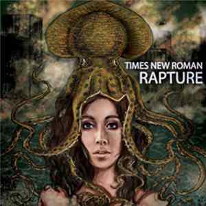 Times New Roman - Rapture Album