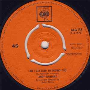Andy Williams - Can't Get Used To Losing You Album