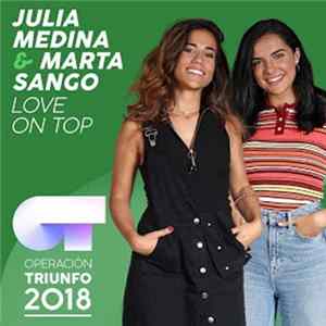Julia Medina & Marta Sango - Love On Top (Operación Triunfo 2018) Album