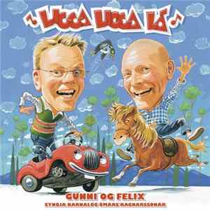 Gunni Og Felix - Gunni Og Felix Syngja Barnalög Ómars Ragnarssonar Album