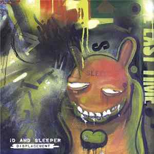iD And Sleeper - Displacement Album
