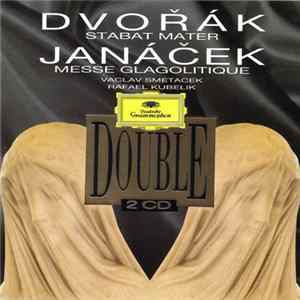 Antonín Dvořák, Leoš Janáček, Václav Smetáček, Rafael Kubelik - Stabat Mater • Messe Glagolitique Album