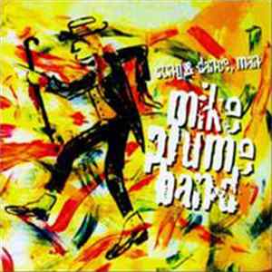 Mike Plume Band - Song & Dance, Man Album