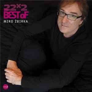 Miro Žbirka - 22x2: The Best Of Vol.2 Album