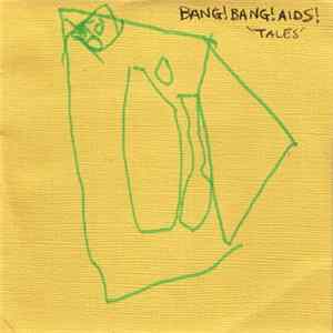 Bang! Bang! Aids! - Tales Album