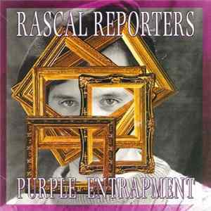 Rascal Reporters - Purple Entrapment Album