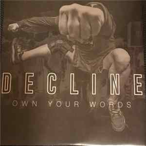 Decline - Own Your Words Album
