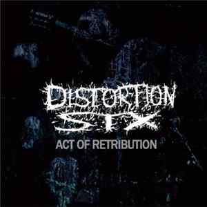 Distortion Six - Act Of Retribution Album