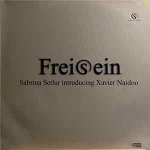 Sabrina Setlur Introducing Xavier Naidoo - Freisein Album