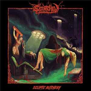 Scorched - Ecliptic Butchery Album