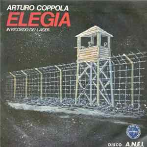 Arturo Coppola - Elegia - In Ricordo Dei Lager Album