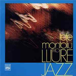 Tete Montoliu Trio - Lliure Jazz Album