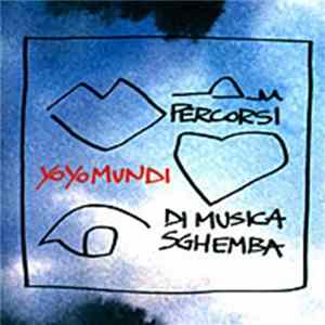 Yo Yo Mundi - Percorsi Di Musica Sghemba Album