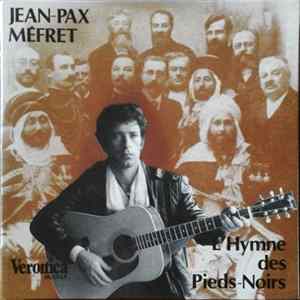 Jean-Pax Méfret - L'Hymne Des Pieds-Noirs Album
