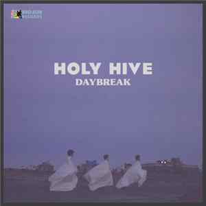 Holy Hive - Day Break Album