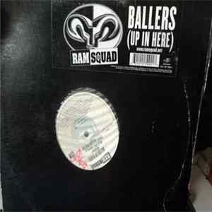 Ram Squad - Ballers (Up In Here) Album
