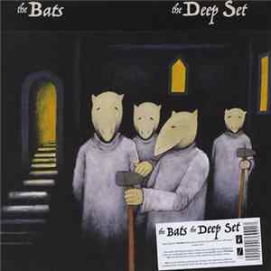 The Bats - The Deep Set Album