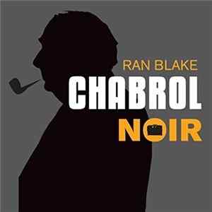 Ran Blake - Chabrol Noir Album