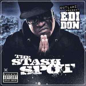 Outlawz Present EDIDON - The Stash Spot Album