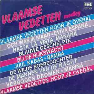 Vlaamse Vedetten - Vlaamse Vedetten Hoor Je Overal Album