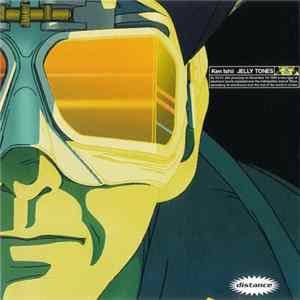 Ken Ishii - Jelly Tones Album