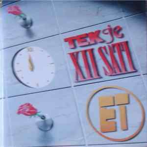 ET - Tek Je XII Sati Album
