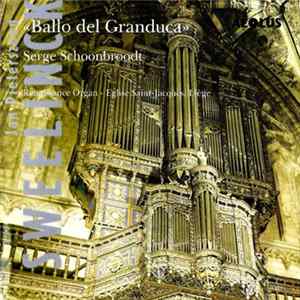 Jan Pieterszoon Sweelinck, Serge Schoonbroodt - »Ballo Del Granduca« Album