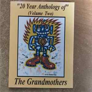 The Grandmothers - 20 Year Anthology Of (Volume Two) Album