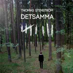 Thomas Stenström - Detsamma Album