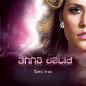 Anna David - Tættere På Album