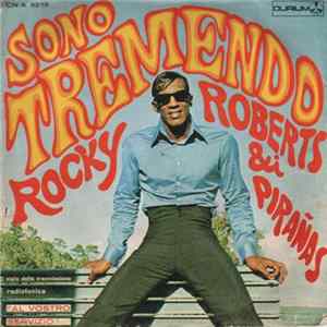 Rocky Roberts & I Pirañas - Sono Tremendo Album