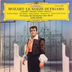 Mozart, Karl Böhm, Orchester Der Deutschen Oper Berlin, Chor der Deutschen Oper Berlin - Le Nozze Di Figaro ( Highlights) Album