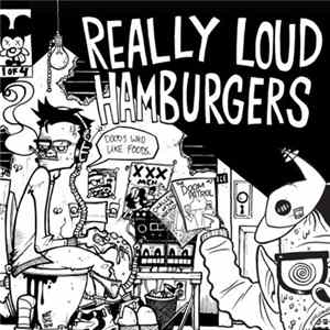 Really Loud Hamburgers - Doods Who Like Foods Album
