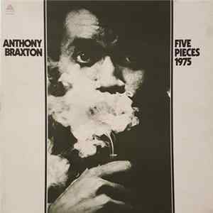 Anthony Braxton - Five Pieces (1975) Album