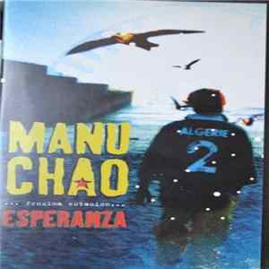 Manu Chao - Proxima Estacion - Esperanza Album