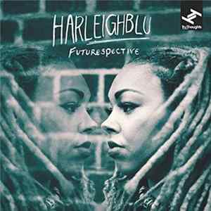 Harleighblu - Futurespective Album