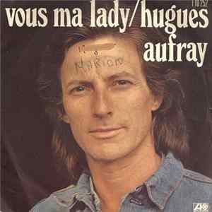 Hugues Aufray - Vous Ma Lady Album