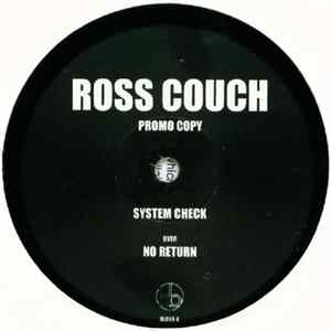Ross Couch - System Check / No Return Album